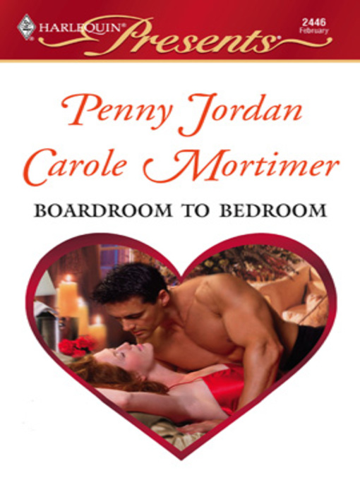Title details for Boardroom to Bedroom by Penny Jordan - Available